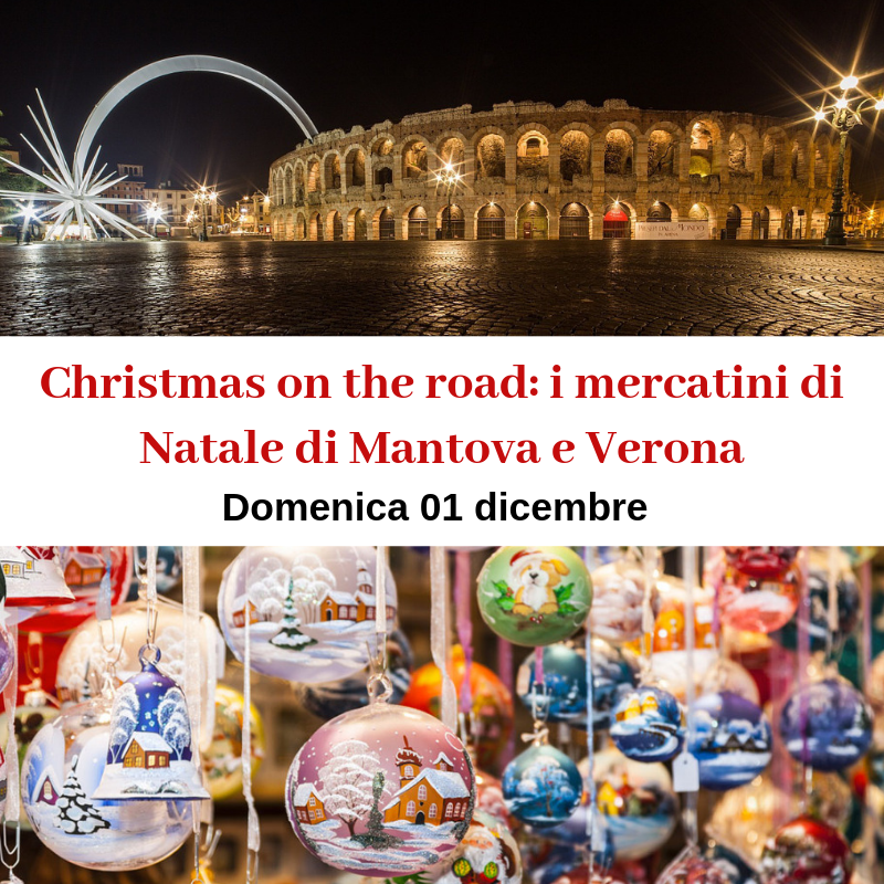 Mercatini Di Natale A Verona.Italiano Christmas On The Road I Mercatini Di Natale Di Mantova E Verona City Red Bus